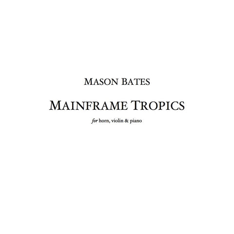 Mainframe Tropics