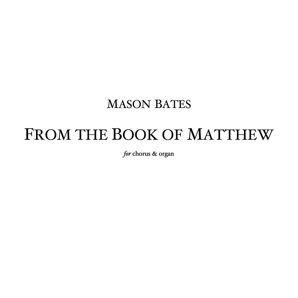 from "The Book of Matthew" - SATB & Organ version