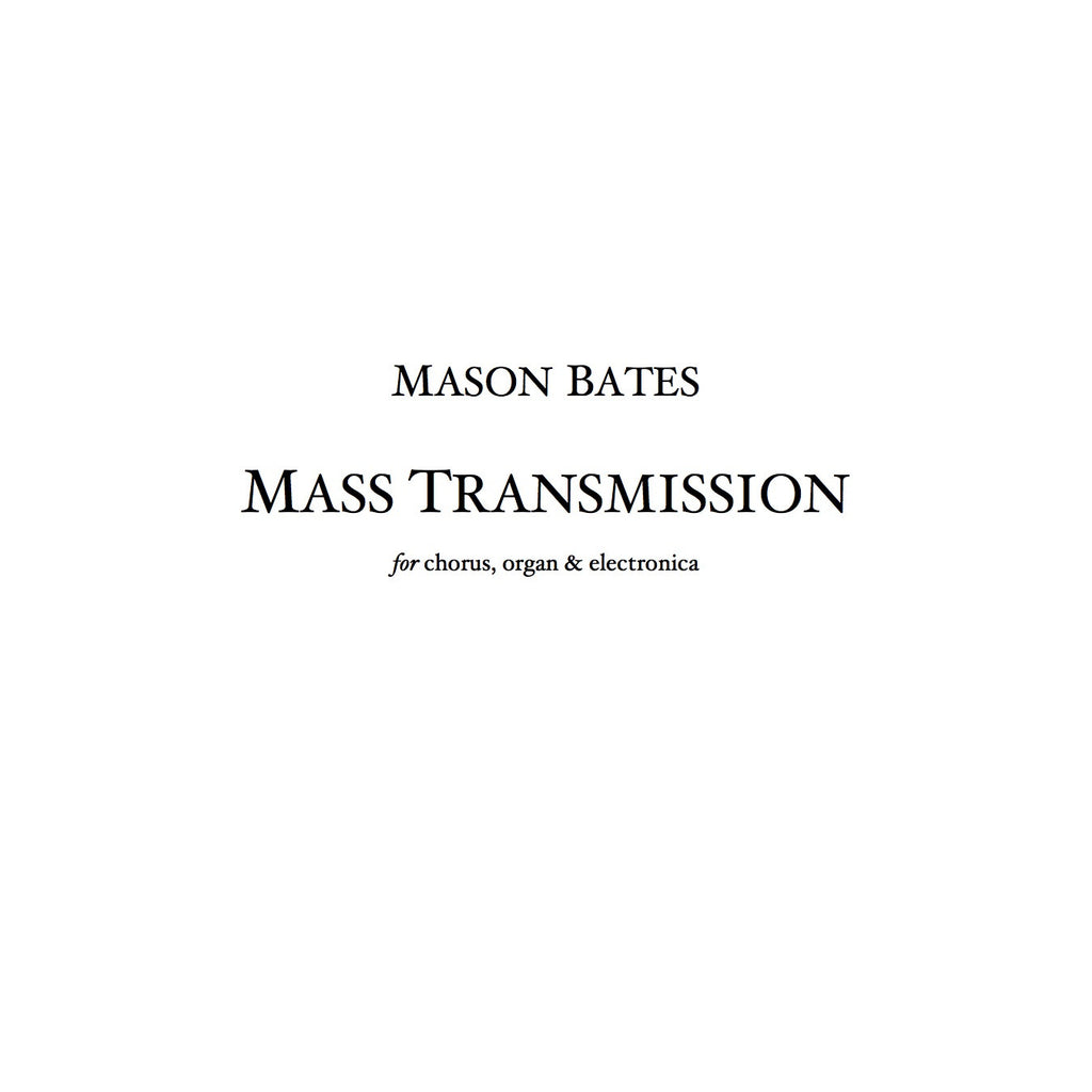 Mass Transmission - Piano/Vocal Score