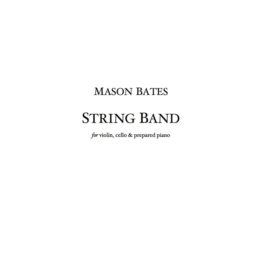 String Band – Aphra Music  Home of Composer Mason Bates' Entire Catalog